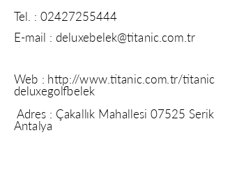 Titanic Deluxe Belek iletiim bilgileri